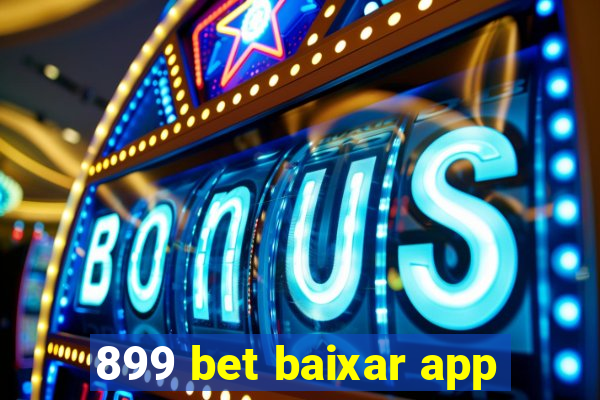 899 bet baixar app